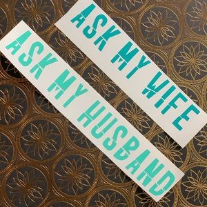 Ask My Wife/Husband stickers